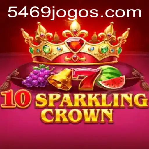 Discover the Excitement of 10SparklingCrown with 5469.com